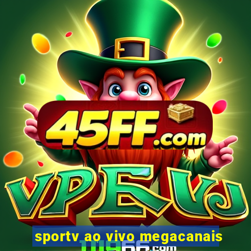 sportv ao vivo megacanais